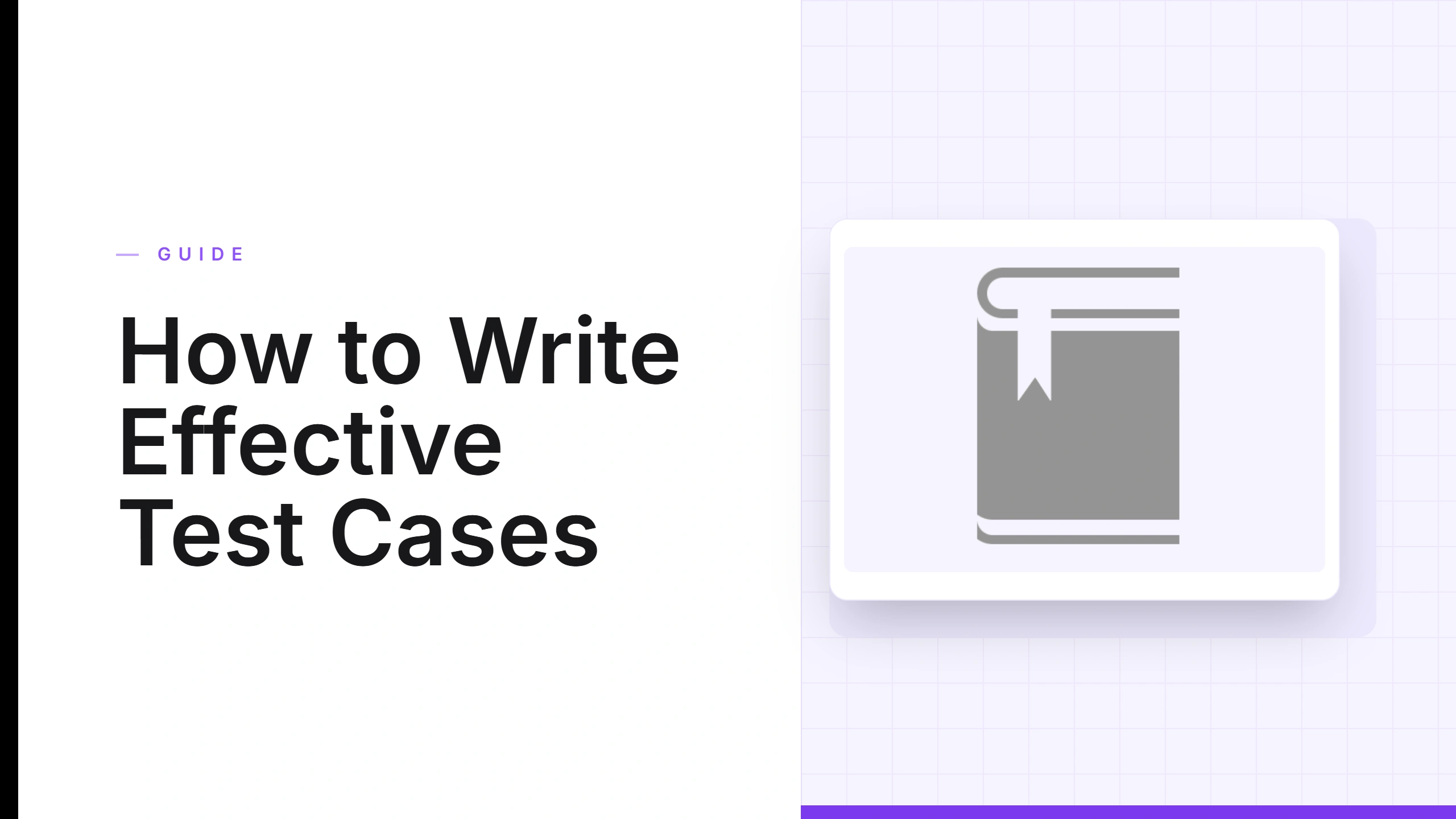 How to Write Effective Test Cases (With Examples)